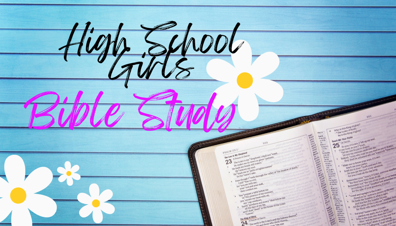 High School Girls Bible Study